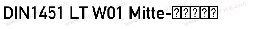 DIN1451 LT W01 Mitte字体转换